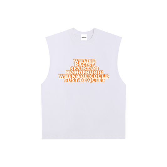 Just Be Quiet Tank Top — Statement Festival LGBTQ+ Tank