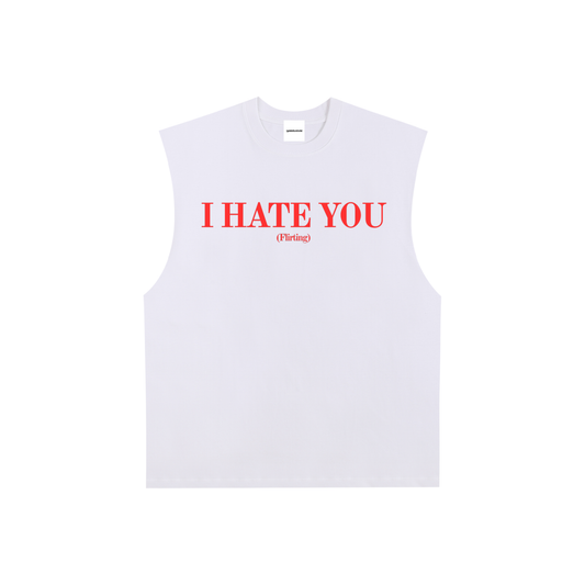 I Hate You (Flirting) Tank