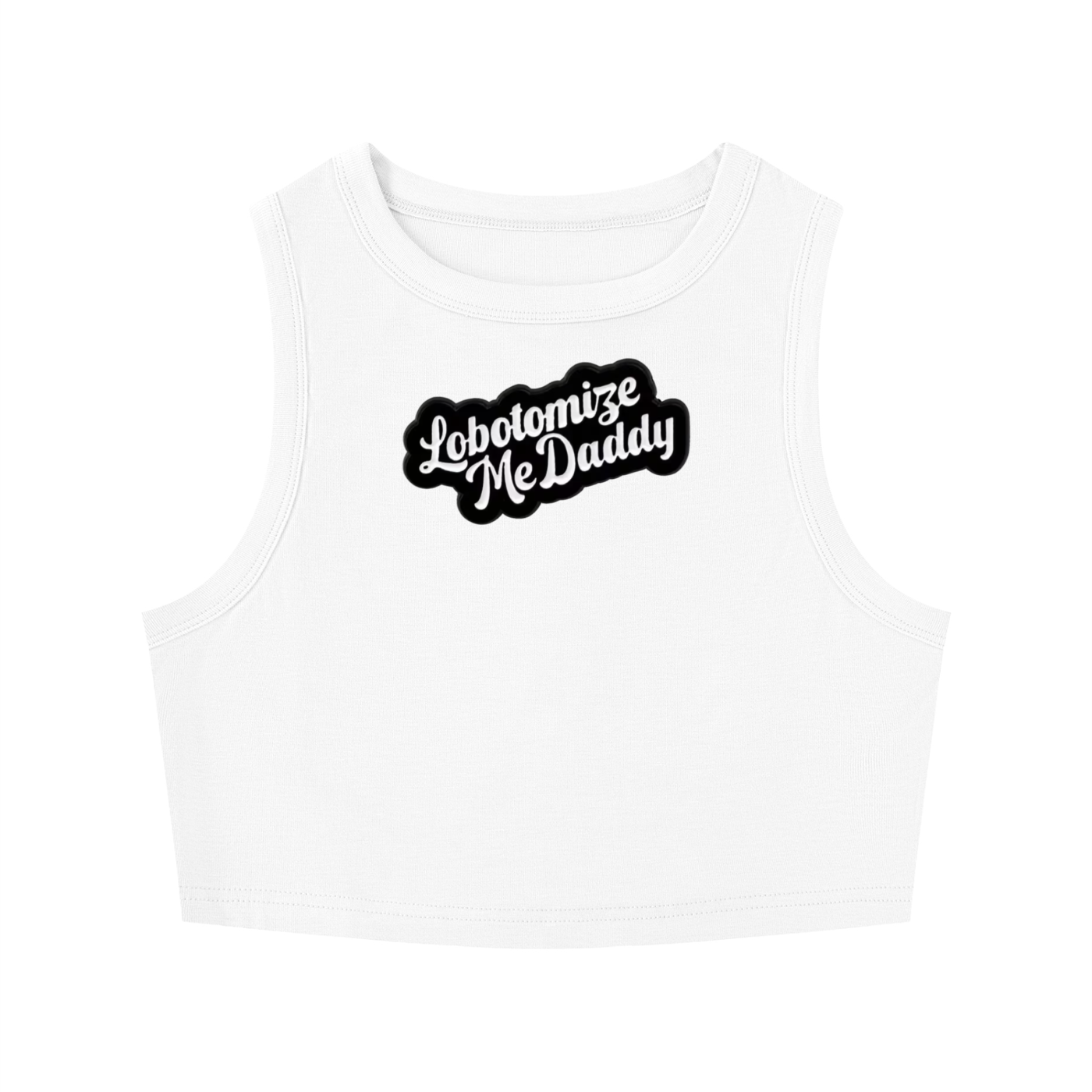 Lobotomize Me Daddy Crop Tank