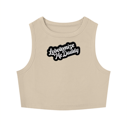 Lobotomize Me Daddy Crop Tank