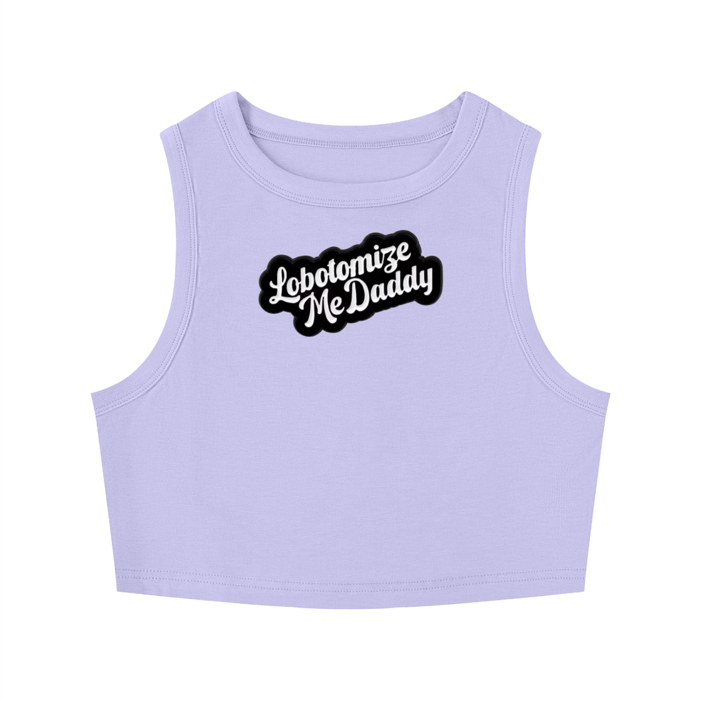Lobotomize Me Daddy Crop Tank