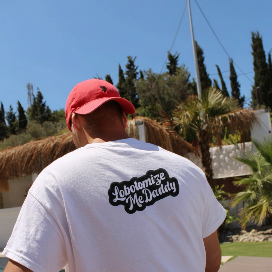White Tshirt with lobotomise me daddy on the back