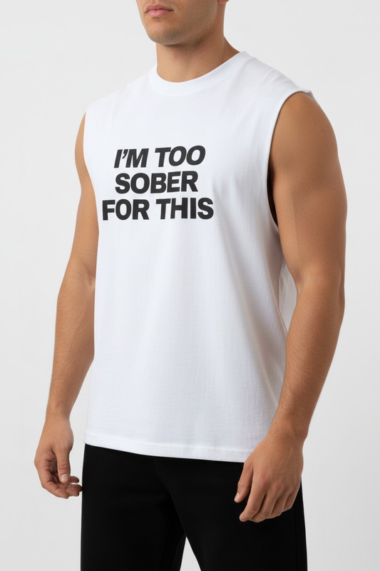 Too Sober Tank Top – Exact Reference Match